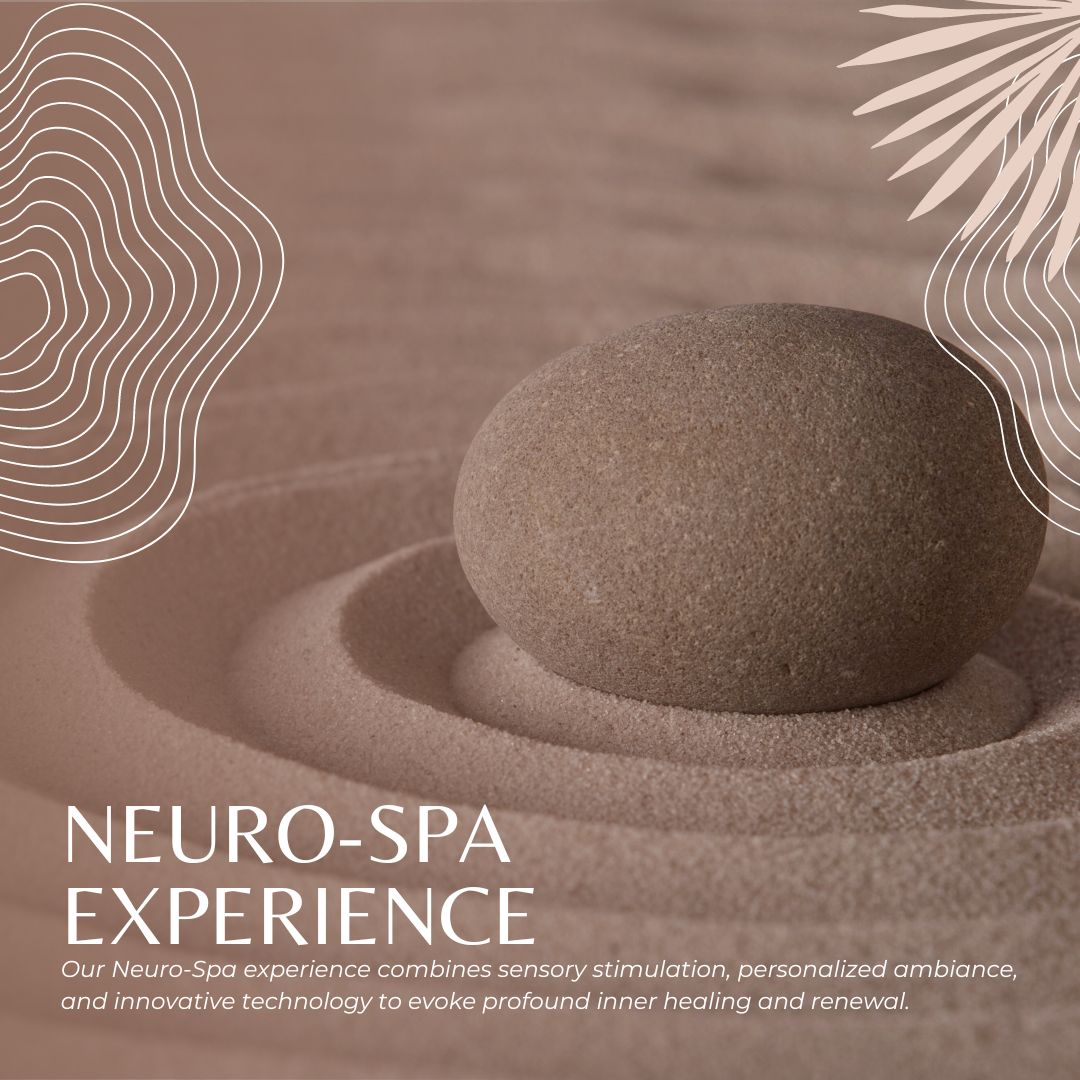 Neuro-Spa Experience